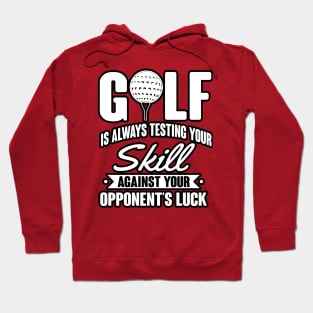 Golf testing your skills Hoodie